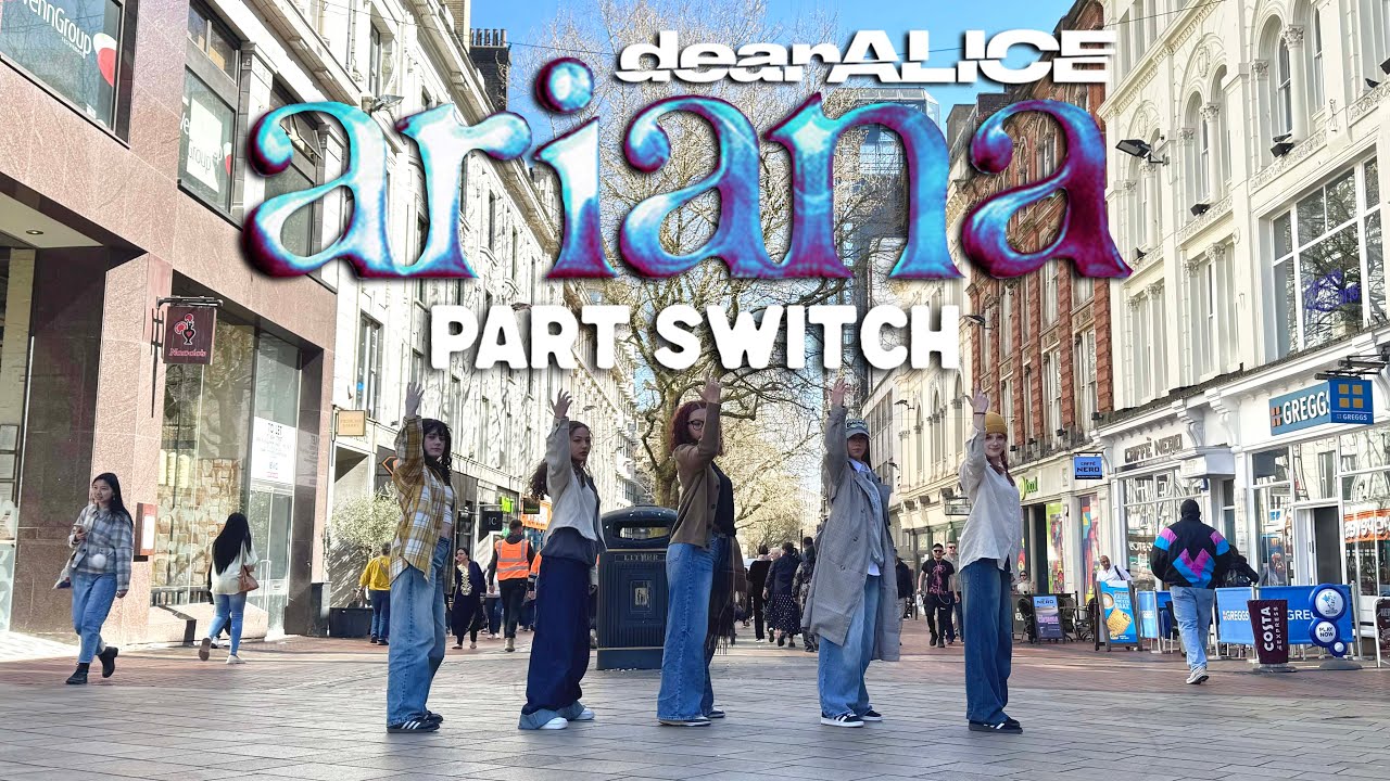 [DANCE IN PUBLIC ONE TAKE] DEARALICE - Ariana | Part Switch Challenge | 4K