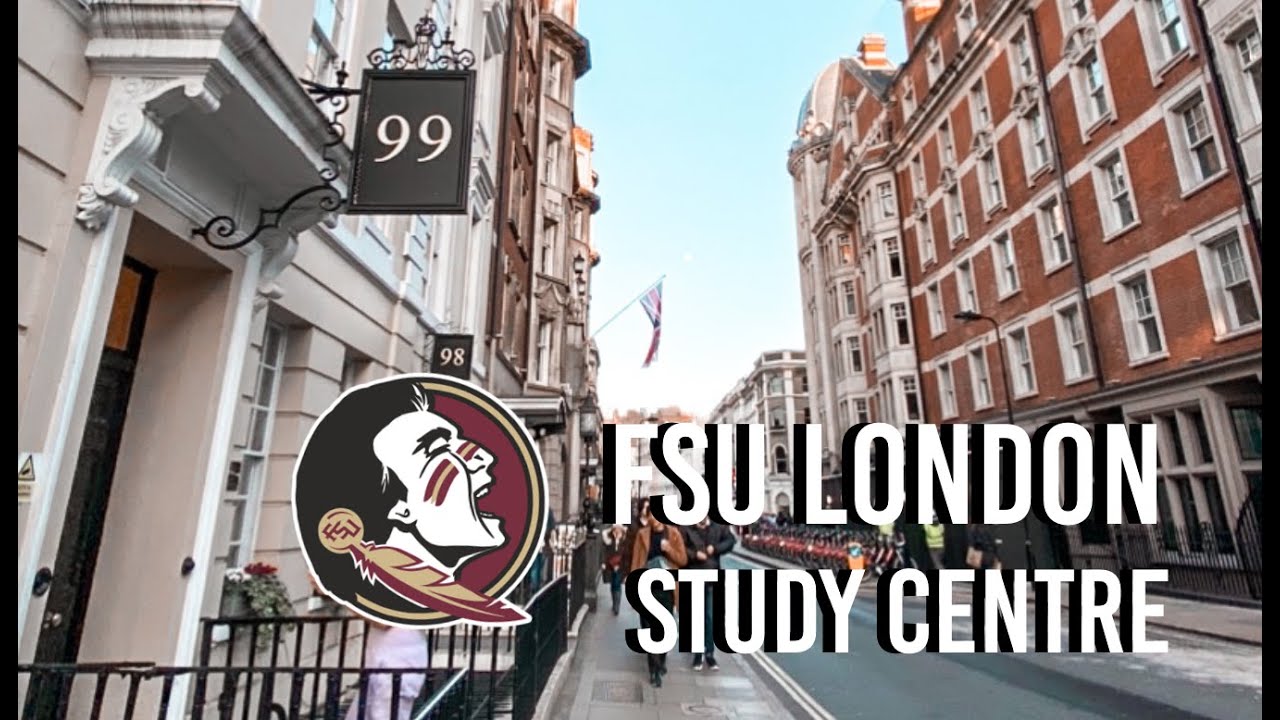FSU LONDON STUDY CENTRE TOUR