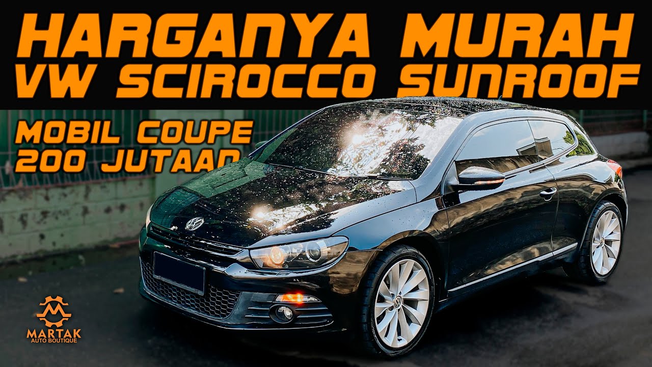 VOLKSWAGEN SCIROCCO 1.4 TSi SUNROOF | MOBIL SPORT COUPE BEKAS HARGA 200 JUTAAN