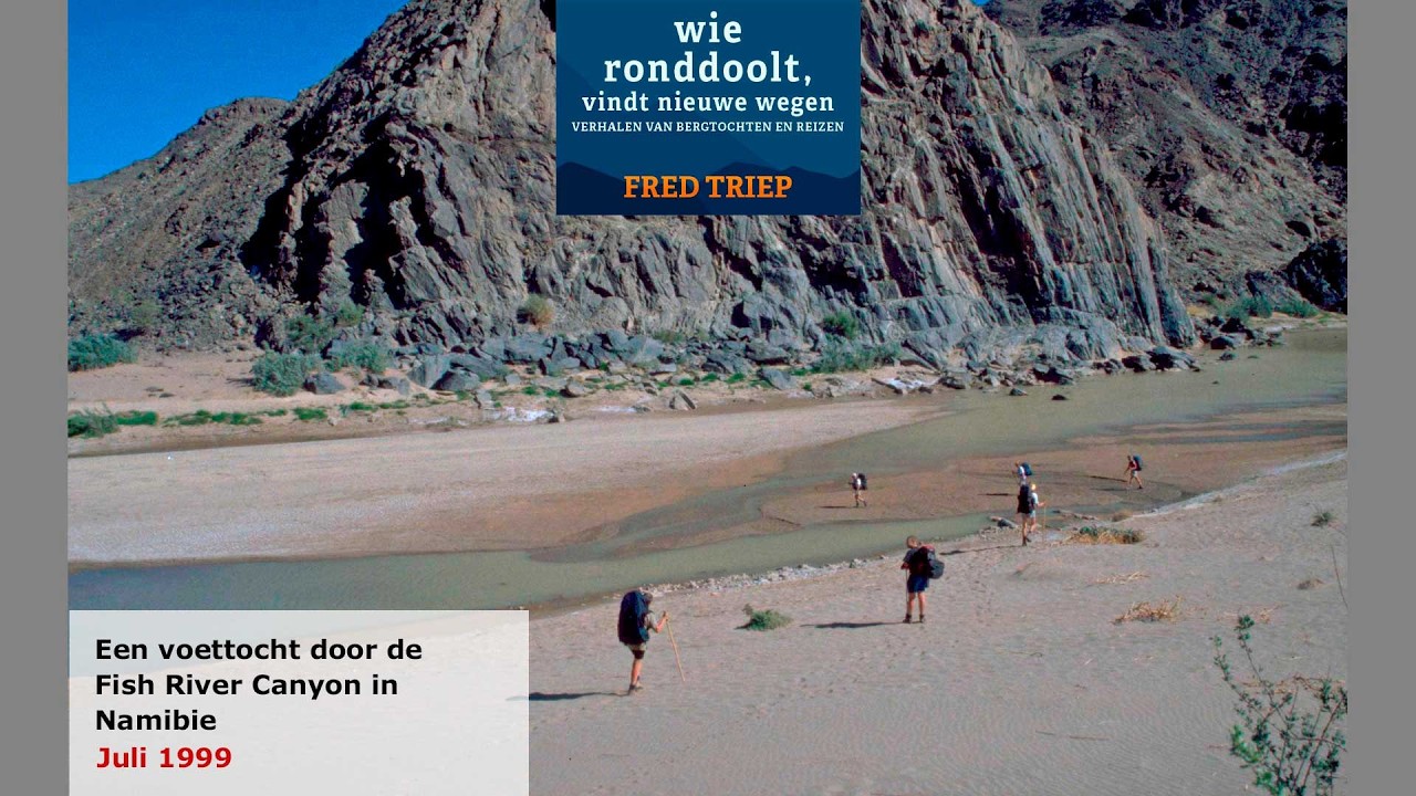 Een voettocht door de Fish  River Canyon in Namibie