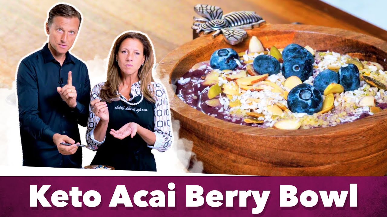 Keto Acai Berry Bowl Recipe | Eric and Karen Berg