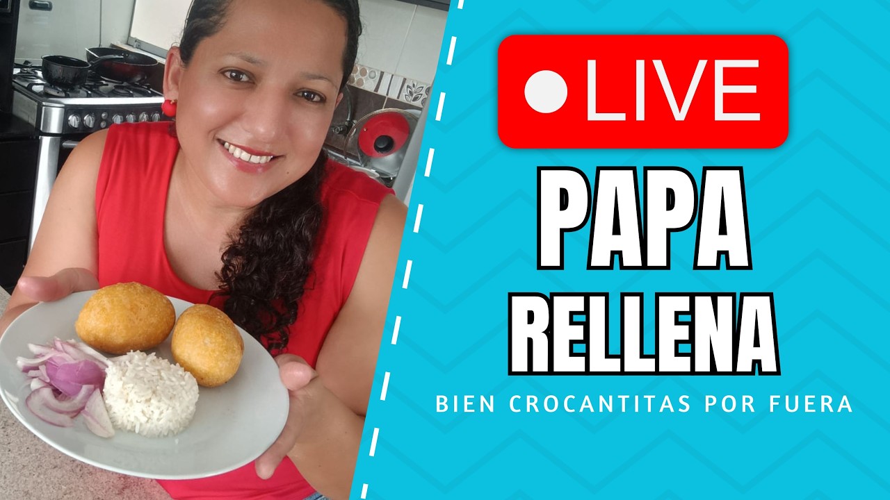 🔴 EN VIVO | Preparando Papa Rellena Casera 🥔✨