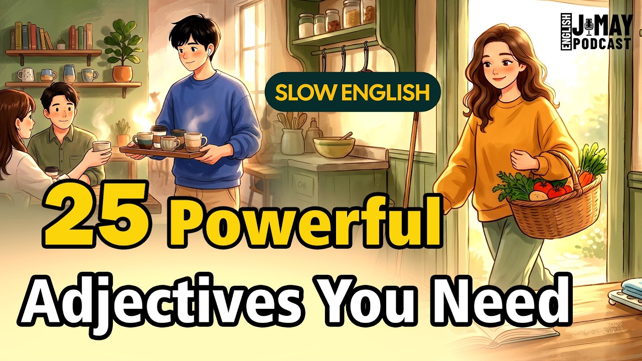 25 Powerful Adjectives You NEED to Speak English Confidently (With Real Examples!)
