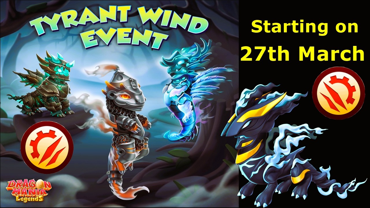 Tyrant Wind Nostrano Dragon event starting on 27th March 2026 | March 2026 Dragon Oracle event | DML
