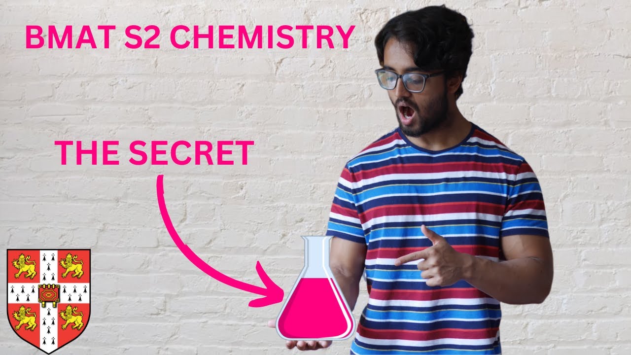 BMAT Section 2 chemistry - everything you need know || Sigmamed.co.uk BMAT course