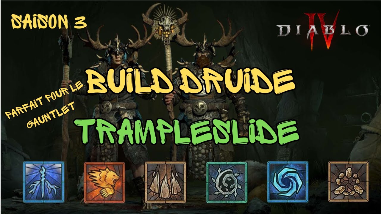 Le Build Le PLUS RAPIDE POUR LE GAUNTLET ? TrampleSlide Druide ! Saison 3 - Diablo 4