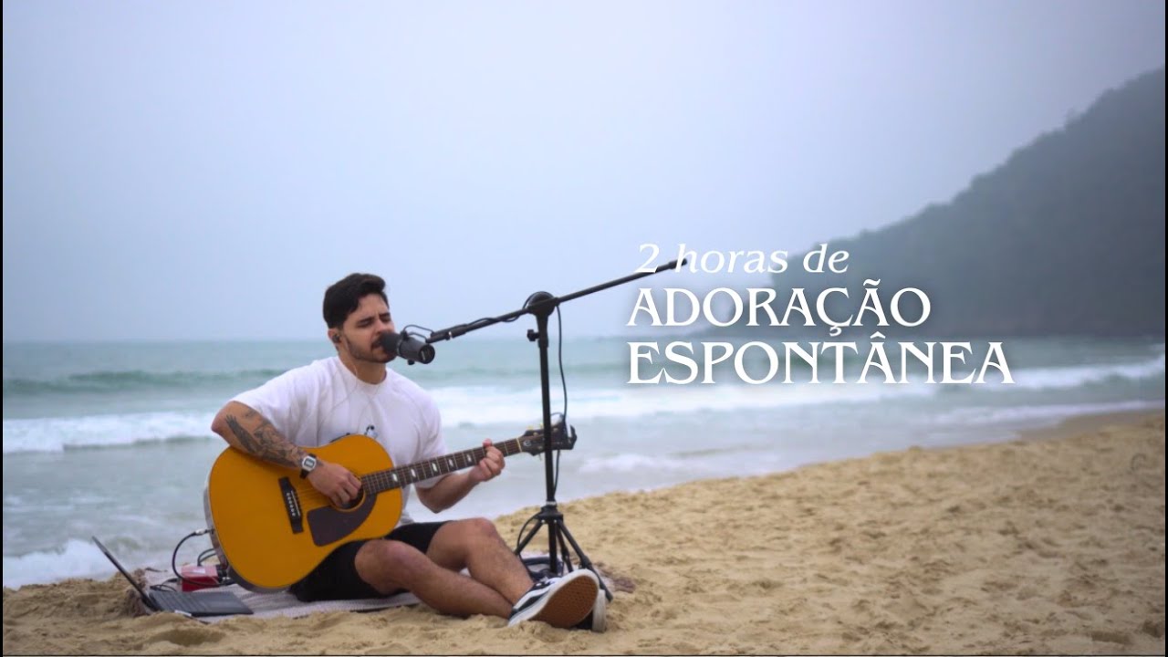 Escute esta adoração e seja abençoado por Deus agora mesmo