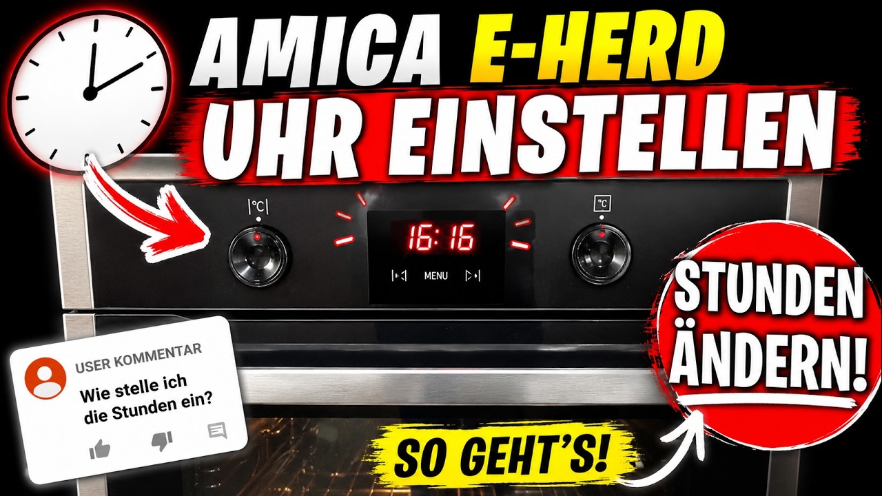 Amica Backofen Uhr einstellen: Stunden umstellen (geht nur kombiniert!) | Schnell erklärt