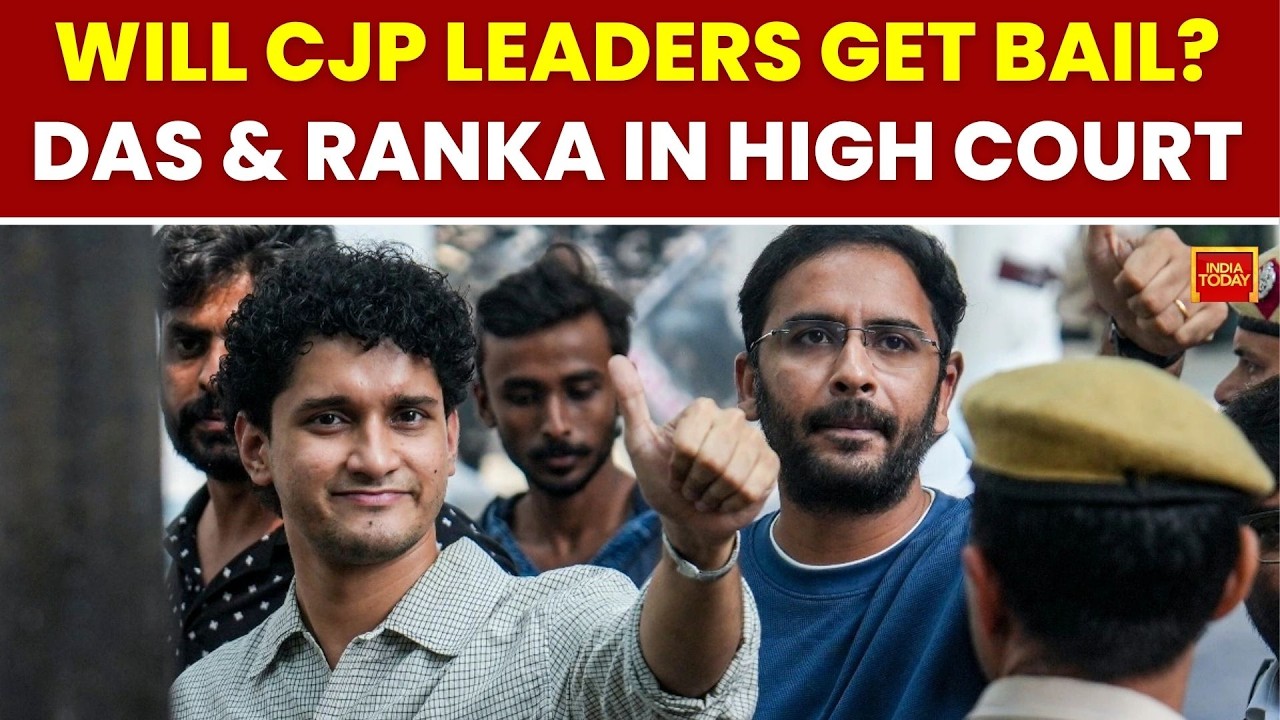 CJP Leaders' Custody Hearing Today: Will Saurav Das, Ashutosh Ranka Get Relief? | India Today