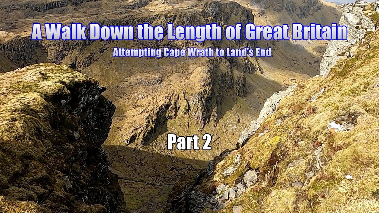 Cape Wrath to Land's End, Part2