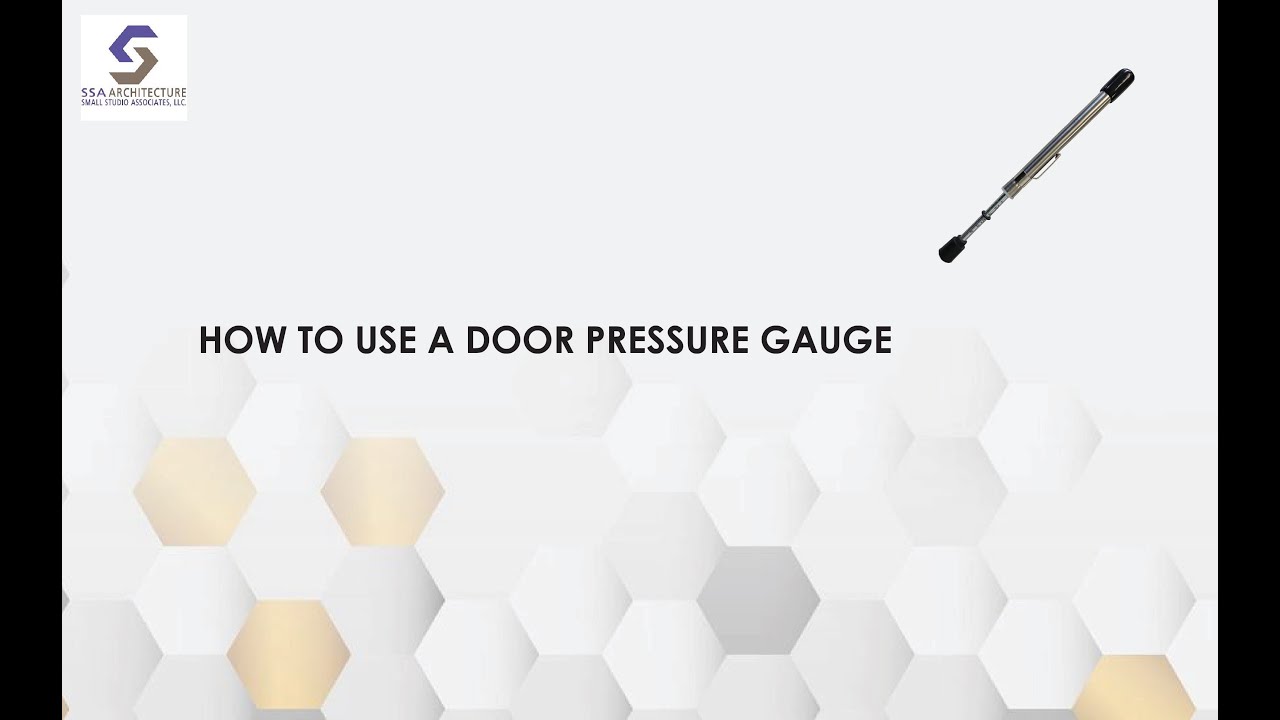 How to Use a Door Pressure Gauge