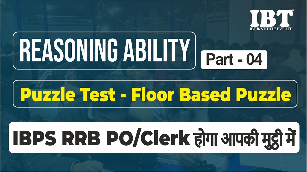 Reasoning Ability - Puzzle Test || Floor Based Puzzle | Part - 04