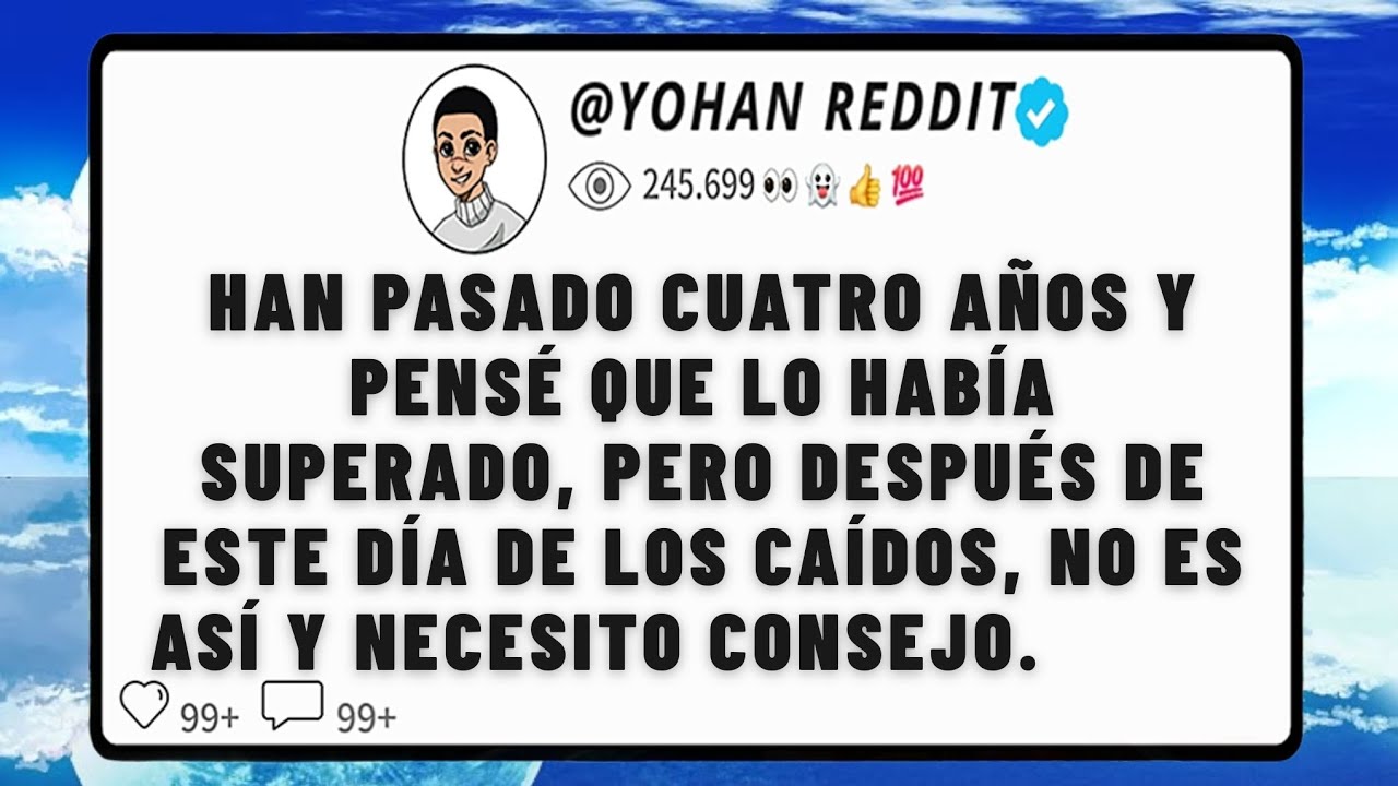 Han pasado cuatro años y pensé que lo había superado, pero después de este Día de los Caídos, no es