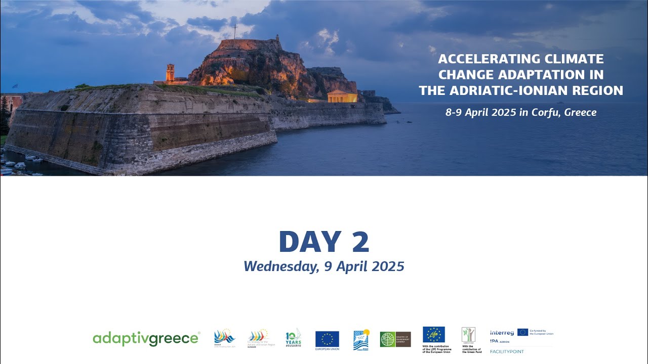 Accelerating Climate Change Adaption in the Adriatic-Ionian Region | DAY 2
