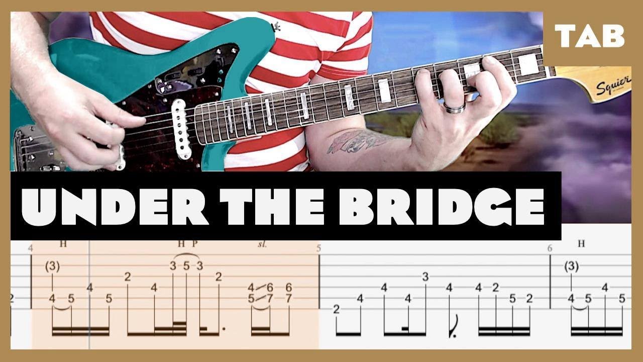 Red Hot Chili Peppers - Under the Bridge - Guitar Tab | Lesson | Cover | Tutorial