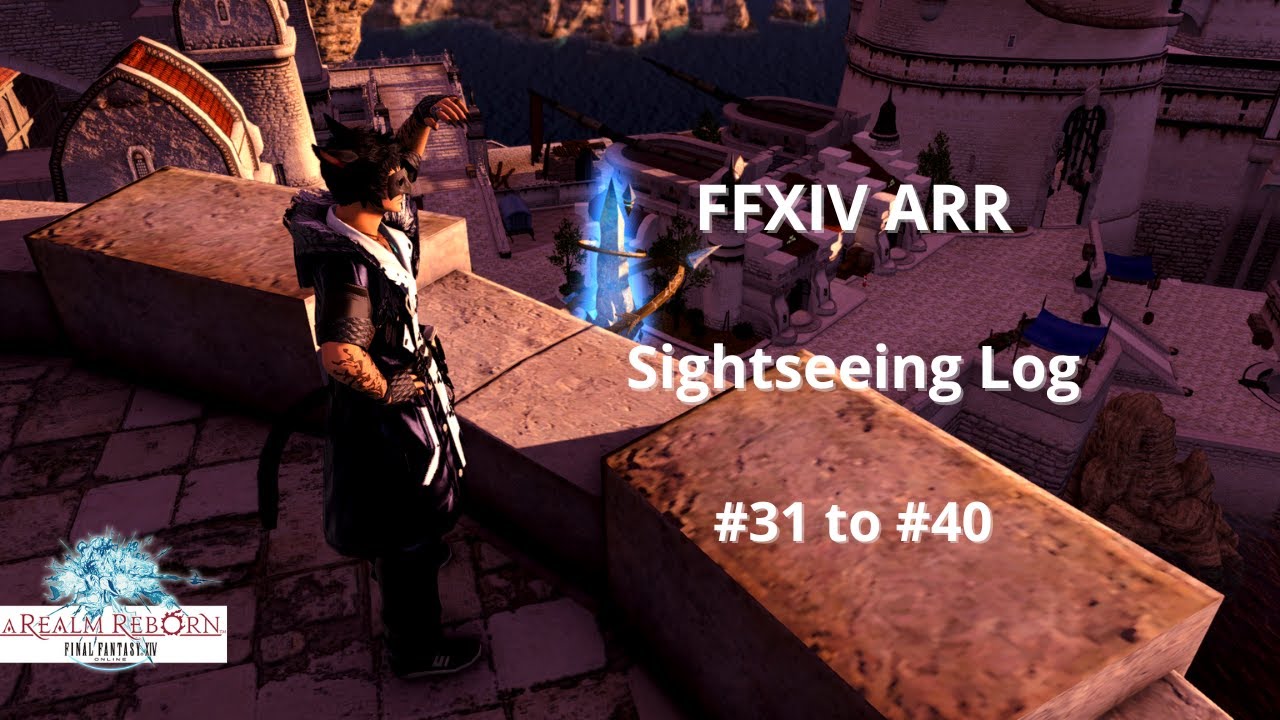 Final Fantasy XIV ARR Sightseeing log 31 - 40