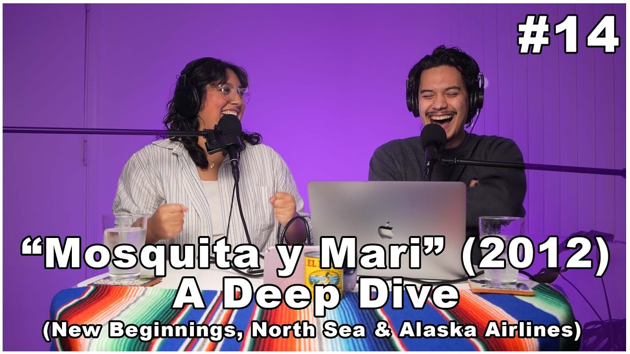 Ep 14 | The Queer Chicana Experience through “Mosquita y Mari” (2012) | Hand Me Down Podcast
