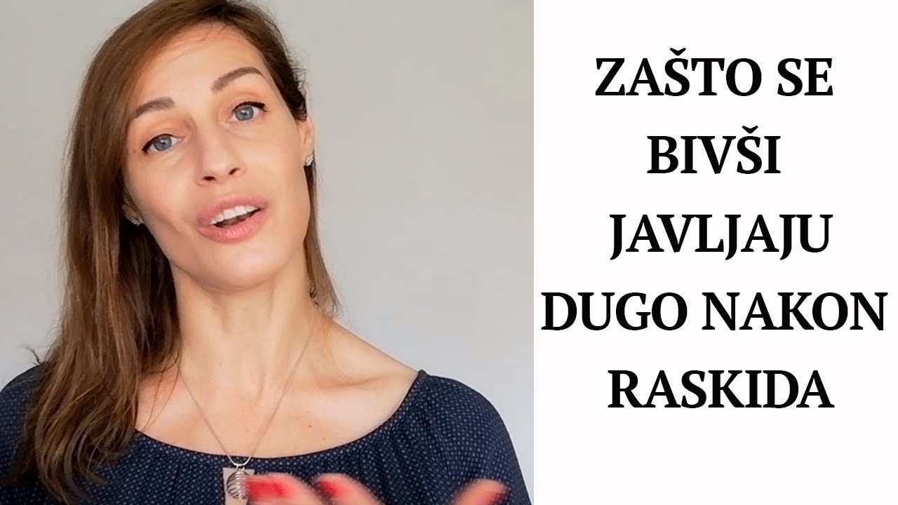 Zašto se bivši javljaju dugo nakon raskida veze