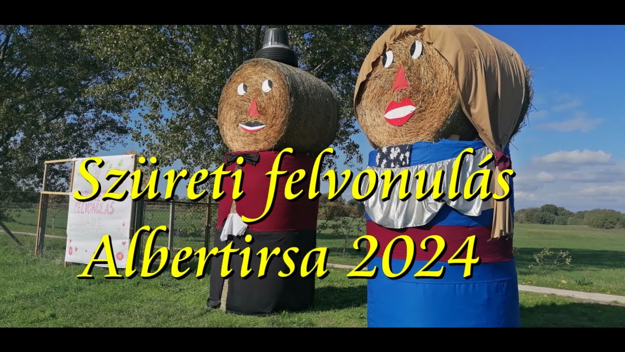 Szüreti felvonulás Albertirsa 2024 első rész