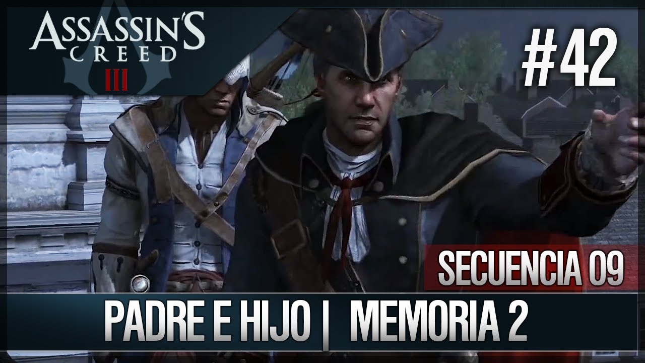 Assassin's Creed 3 - Walkthrough Español - Secuencia ADN 9 - Padre e hijo [2] [100%]