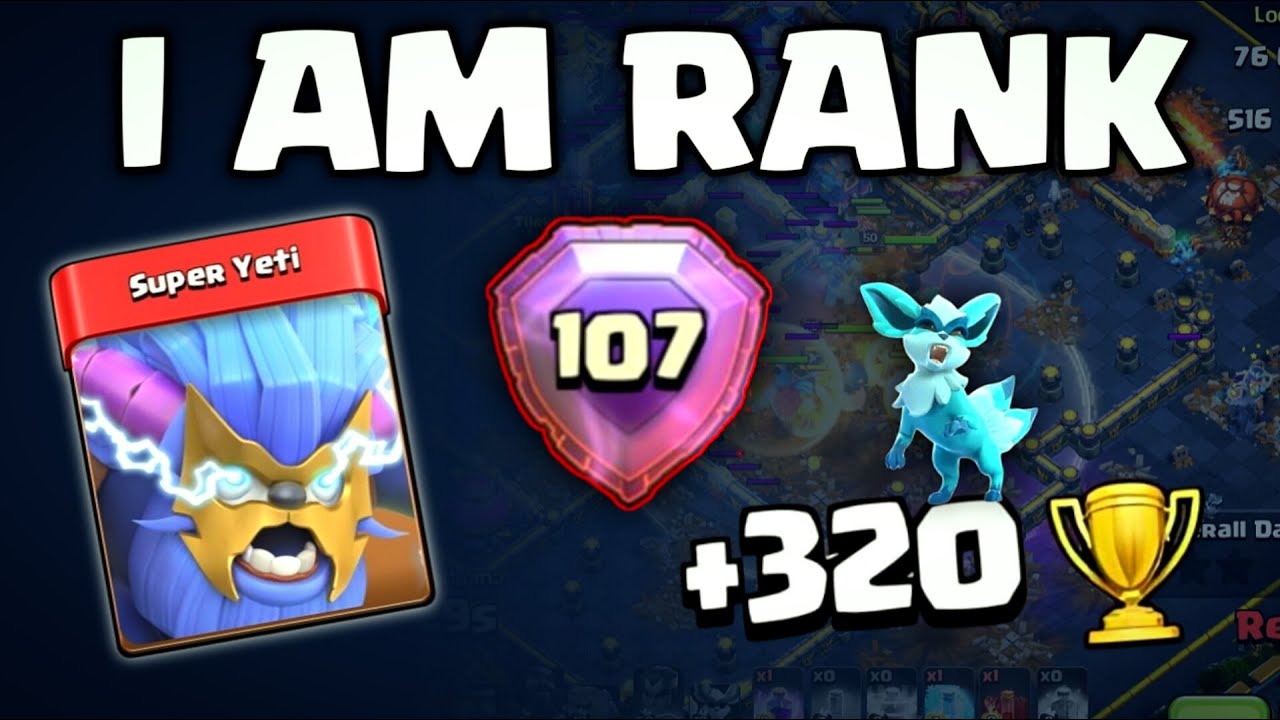 Strongest Super Yeti + Fireball Is Insane (i am Rank 107) Super Yeti Spam Attack Strategy | coc