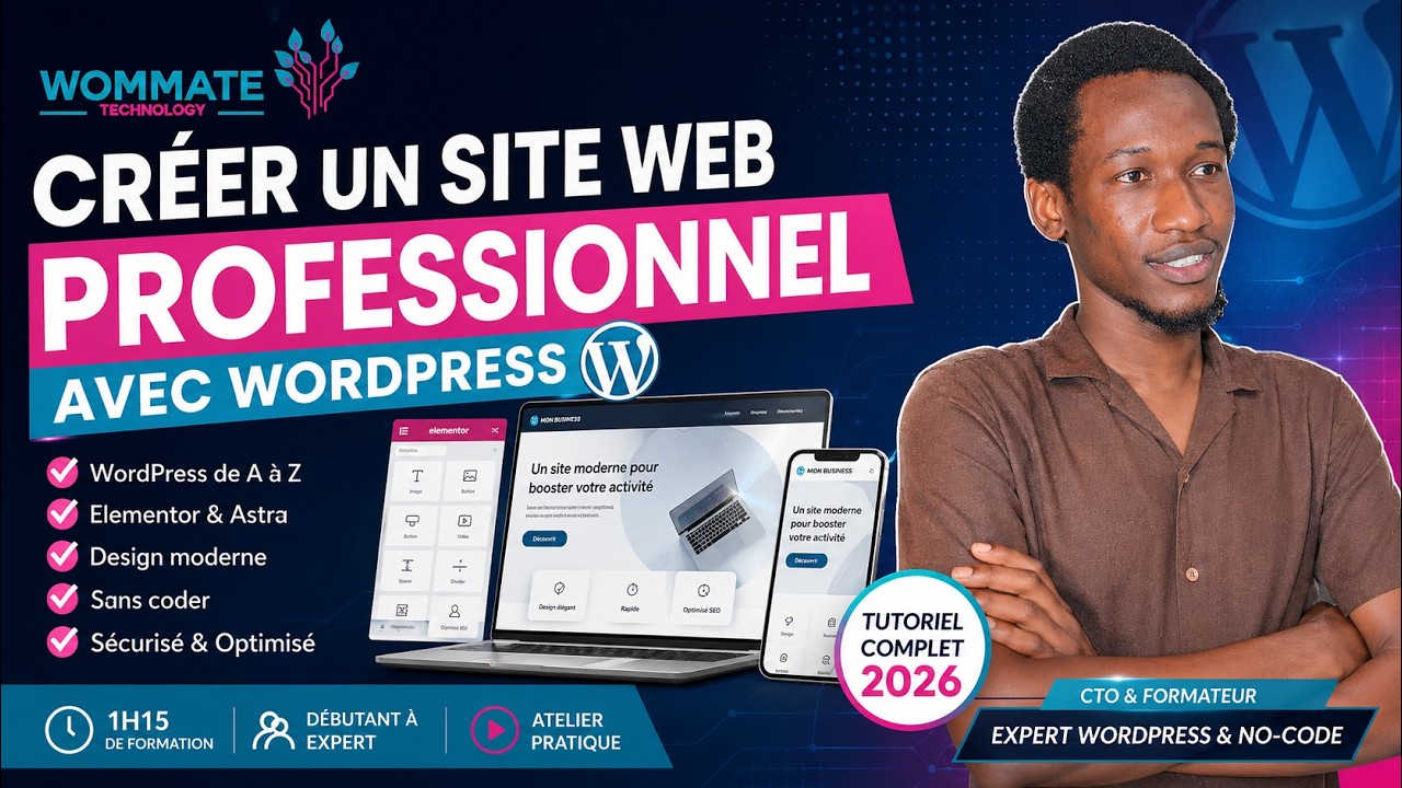 Créer un site web professionnel avec WordPress – Atelier pratique complet (Replay Webinaire Wommate)