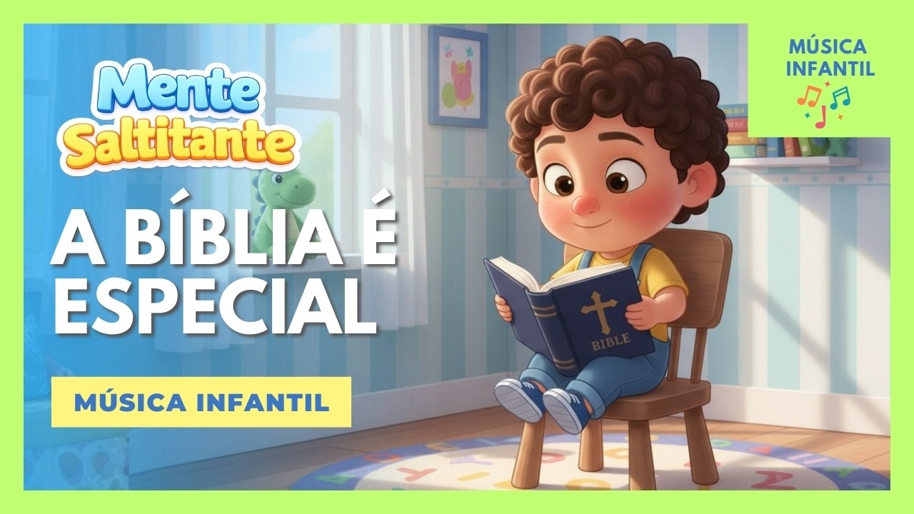 A Bíblia é Especial - Música Infantil Cristã