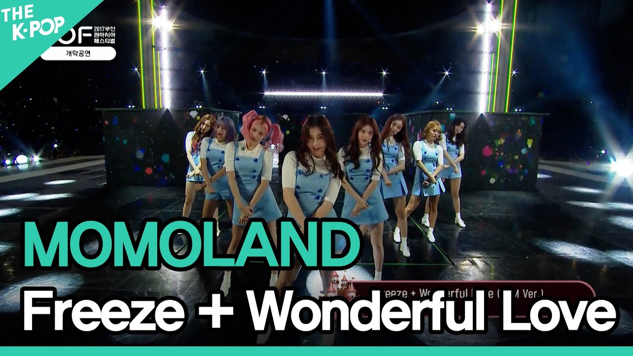 MOMOLAND, Freeze + Wonderful Love (모모랜드, 꼼짝마 + 어마어마해) | BOF Opening Ceremony 2017