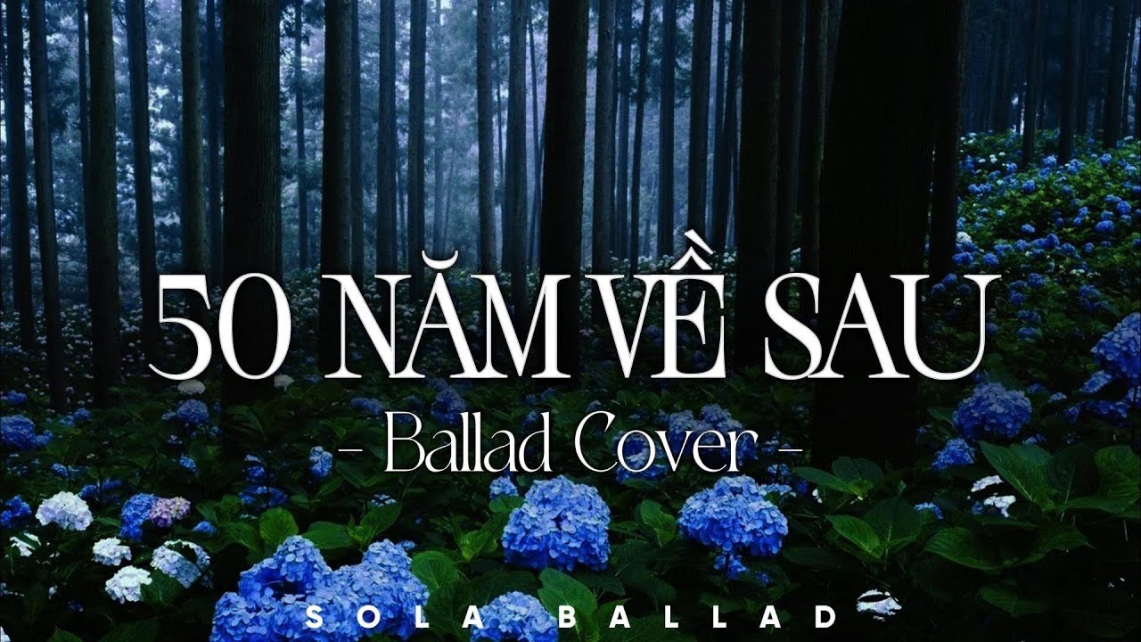 Nguyện Cầu Đến 50 Năm Về Sau | Nhạc Ballad Cover 2026 | Những Bản Hits Nhạc Trẻ Triệu View