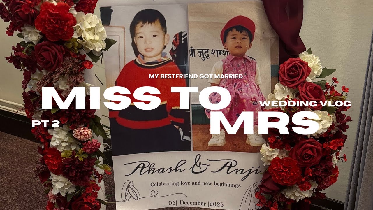 A Love Story That Began In 2011 | Wedding Vlog Pt. 2 | My Bestfriend Is Officially Married 🥳