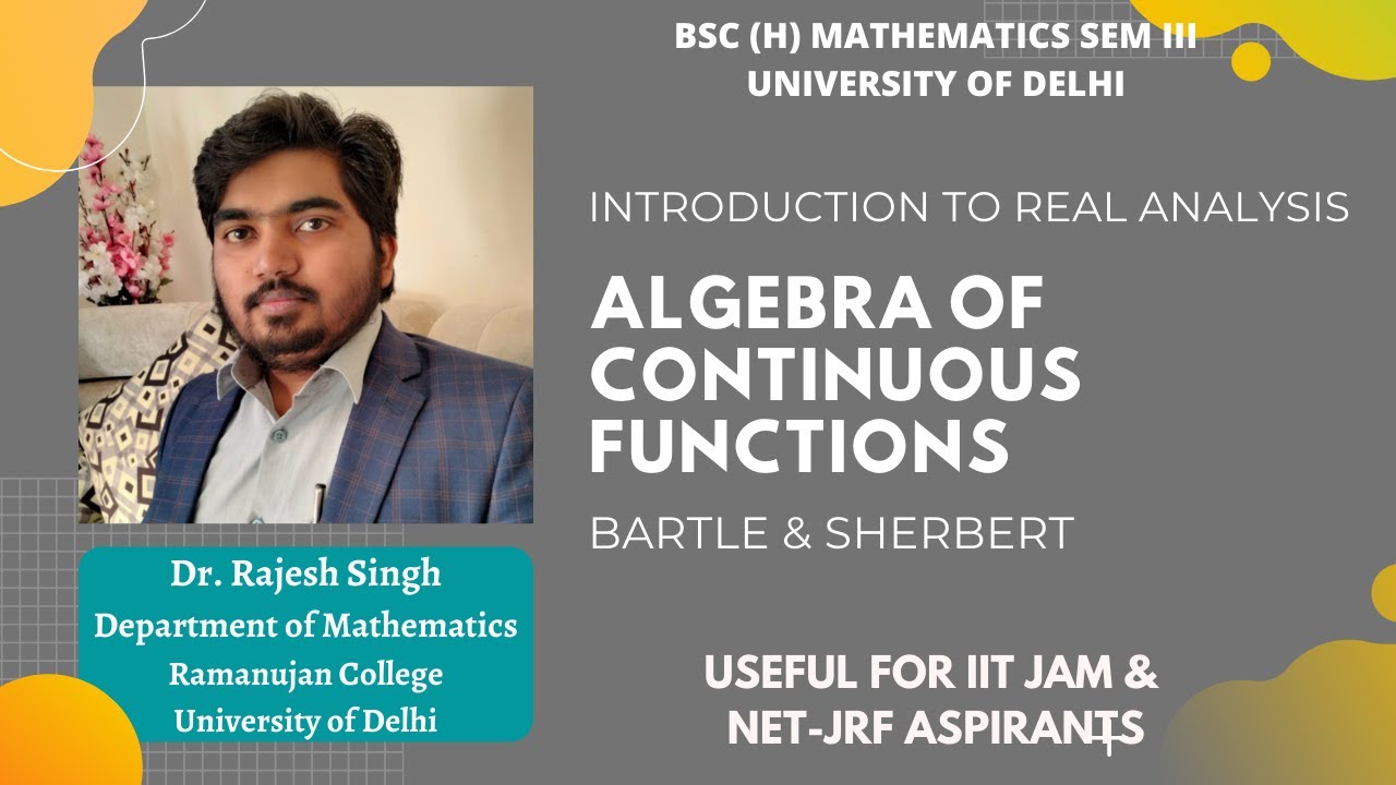 ALGEBRA OF CONTINUOUS FUNCTIONS | REAL ANALYSIS | BARTLE & SHERBERT
