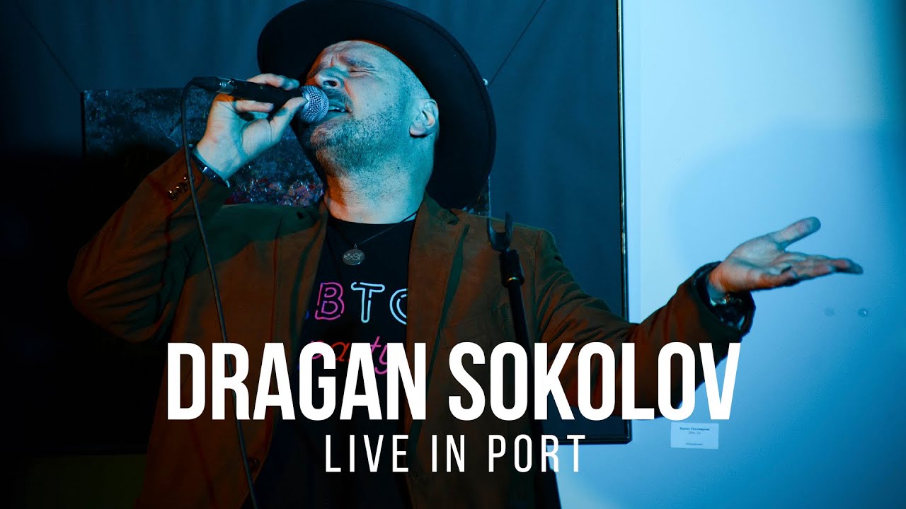 Dragan Sokolov - Live in Port