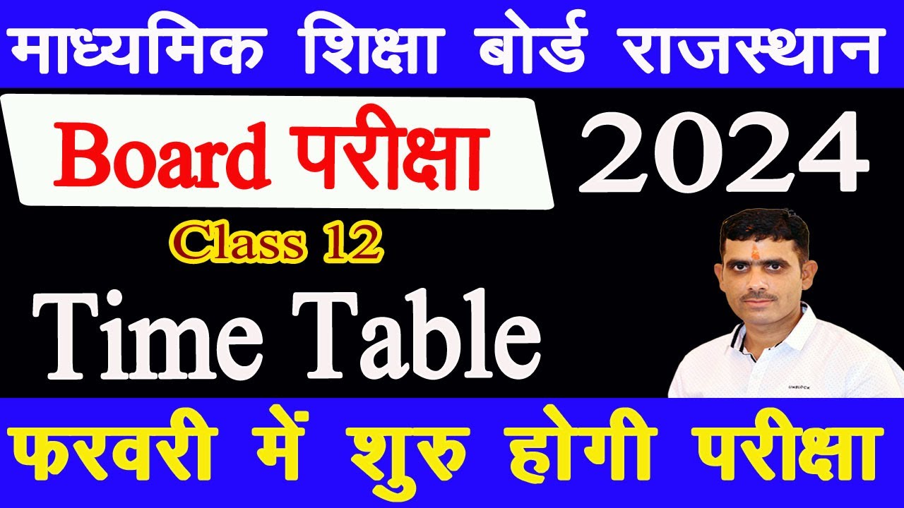 RBSE Board Exam Time Table 2024 Class 12