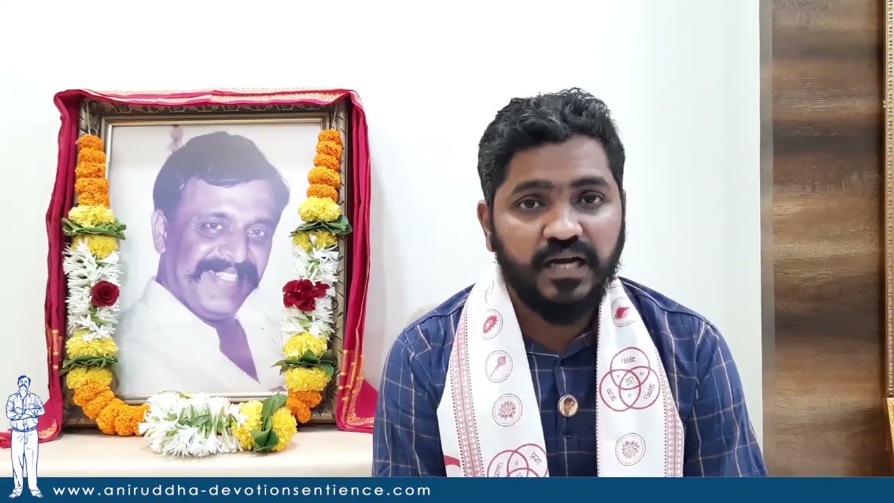 #AniruddhaBapu – Experience in Marathi by Dinesh Gadekar | Job