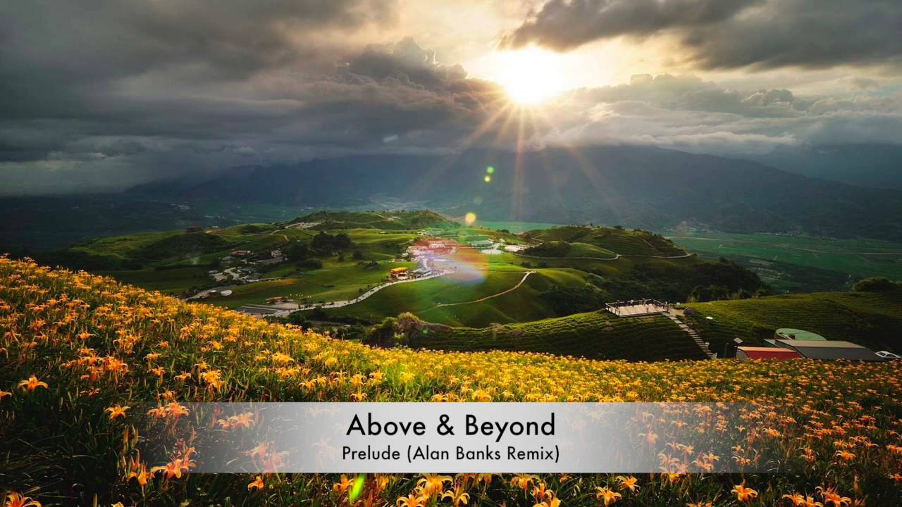Above & Beyond - Prelude (Alan Banks Remix) [FSOE #465]