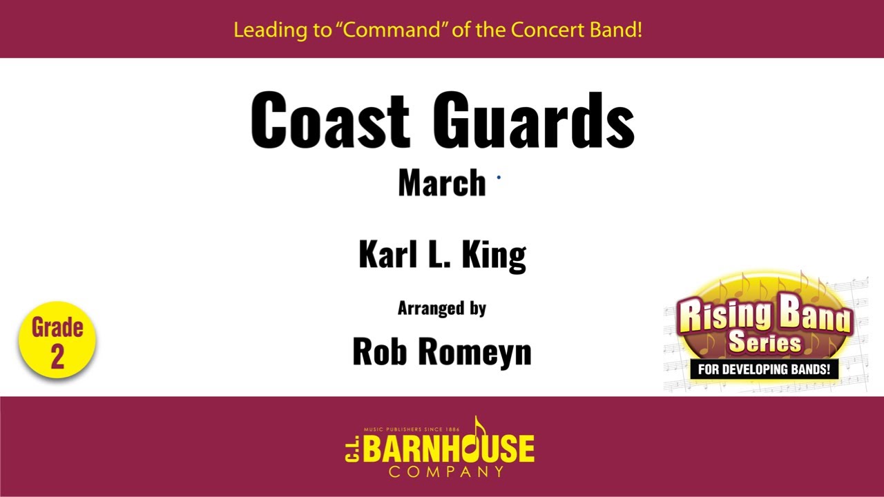 Coast Guards March - Karl L. King, arr. Rob Romeyn (with Score)