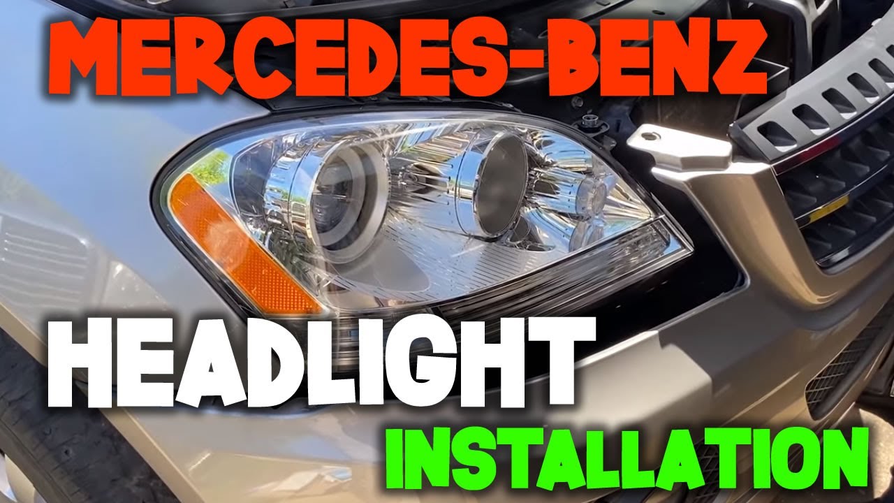 EASY DIY CAR HEADLIGHTS REMOVAL AND INSTALLATION FOR MERCEDES ML320, 350 AND GL 450,2006-2008