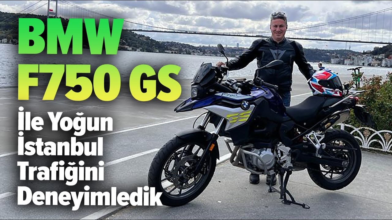 BMW F750 GS İle Yoğun İstanbul Trafiğini Deneyimledik