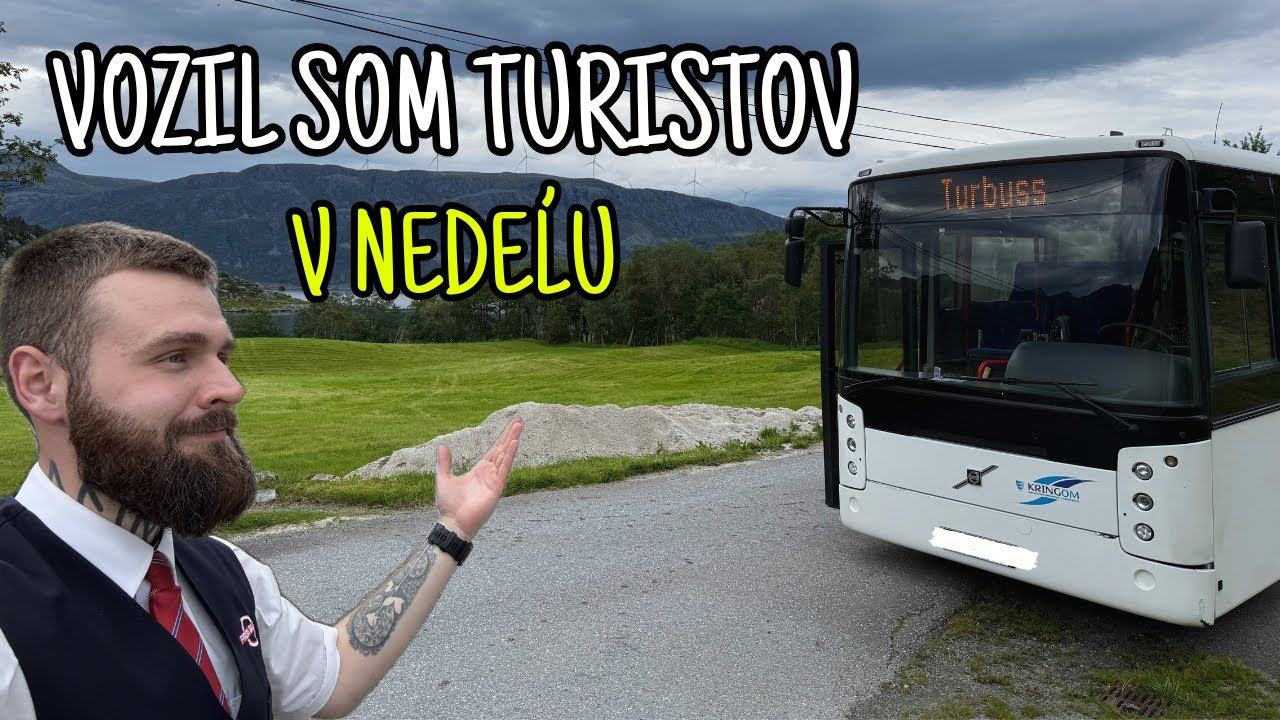 PRACOVNÁ NEDEĽA: PRVÁ SKÚSENOSŤ S TURISTAMI | VODIČ AUTOBUSU NÓRSKO 🚌🌲