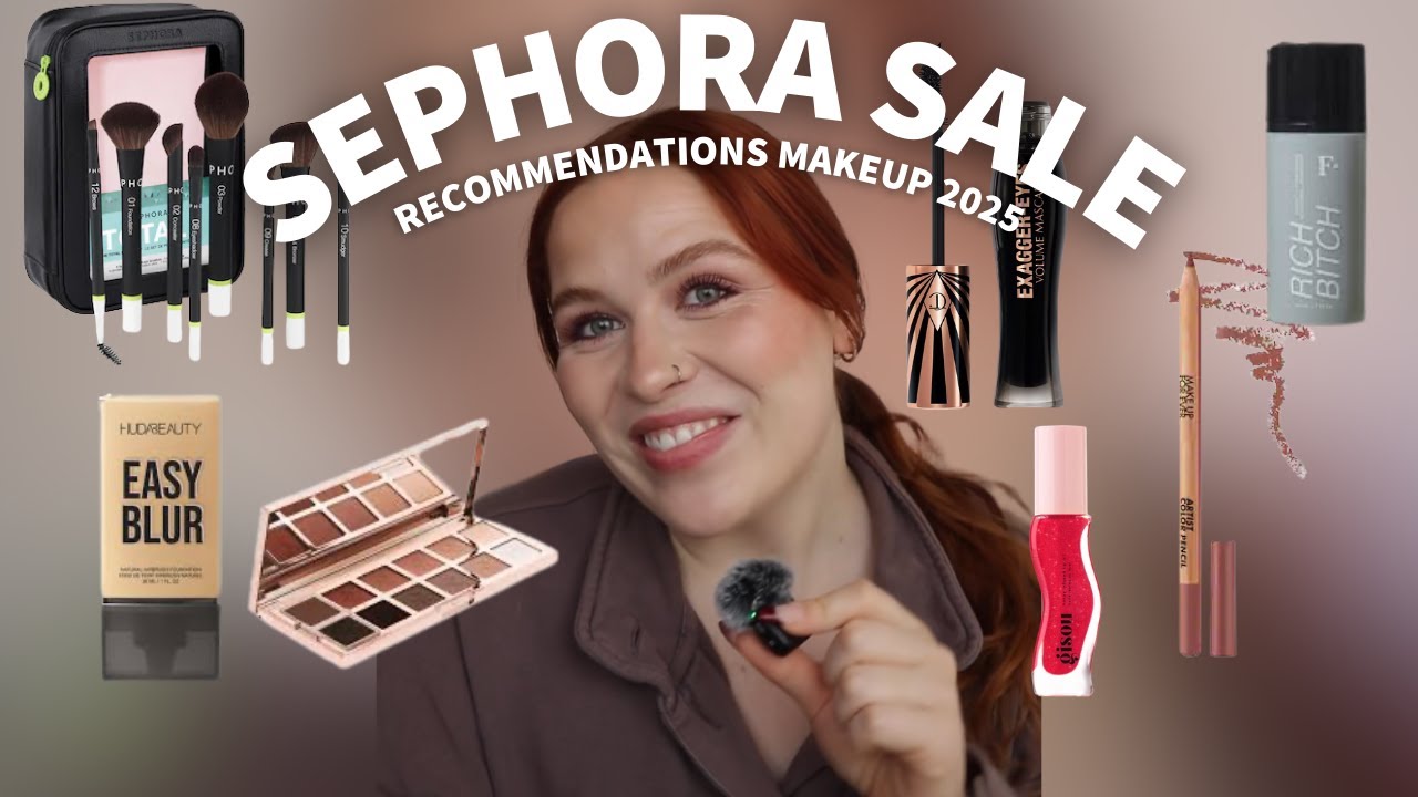💄SEPHORA SALE 2025 RECOMMENDATIONS ✨ (makeup)