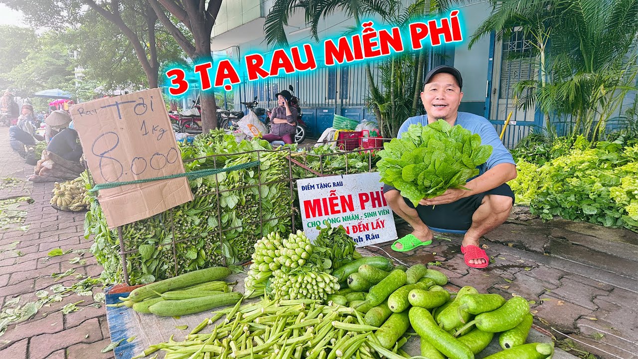 MÃI MỚI HẾT 300 KÍ RAU MIỄN PHÍ CHO CÔNG NHÂN...