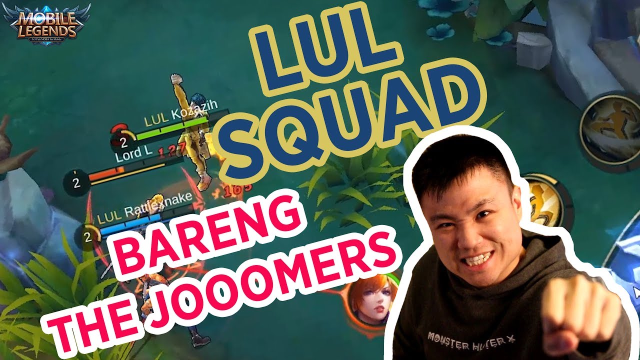 Match Pertama LUL Squad Bareng The Jooomers - Mobile Legends [Indonesia]