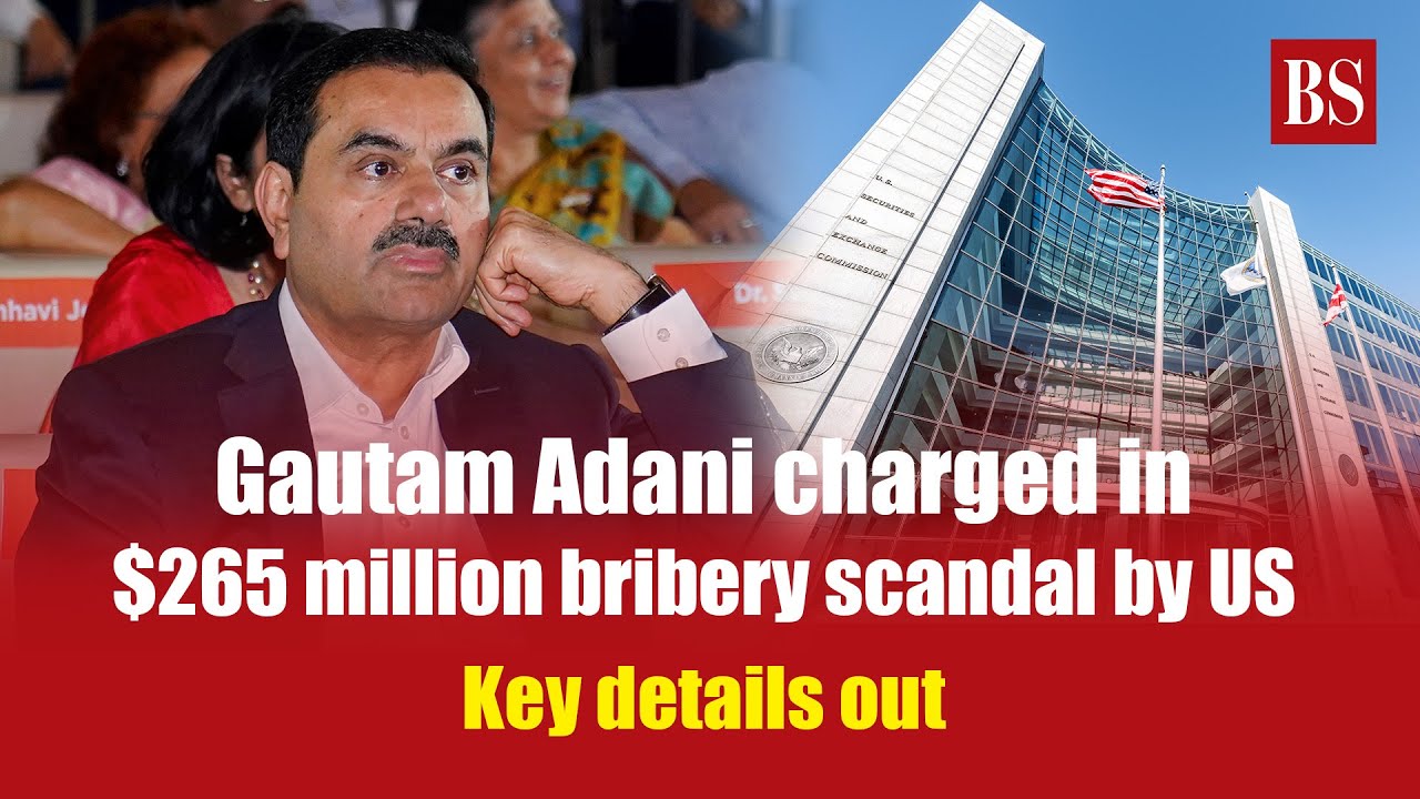 Gautam Adani charged in $265 million bribery scandal by US: Key details out | Adani group