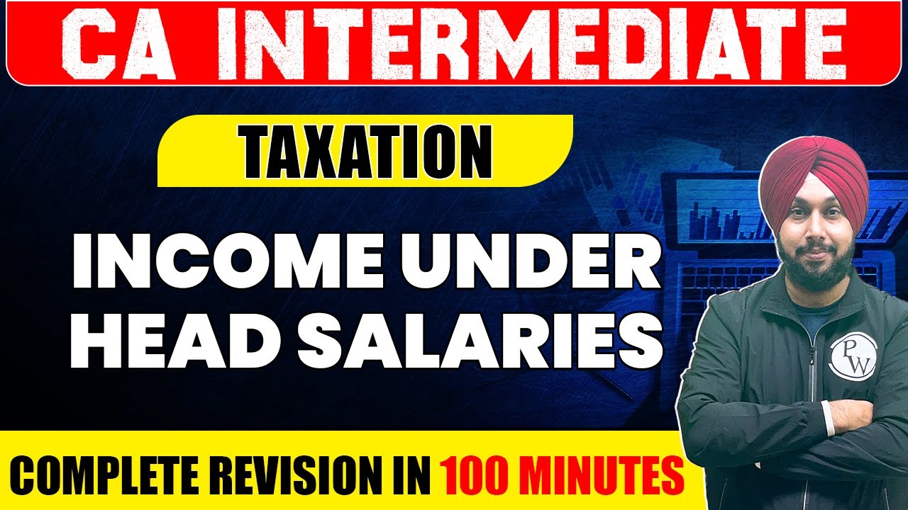 Income Under Head Salaries | Taxation | CA Inter Revision | Dronacharya Marathon | Jasmeet Singh