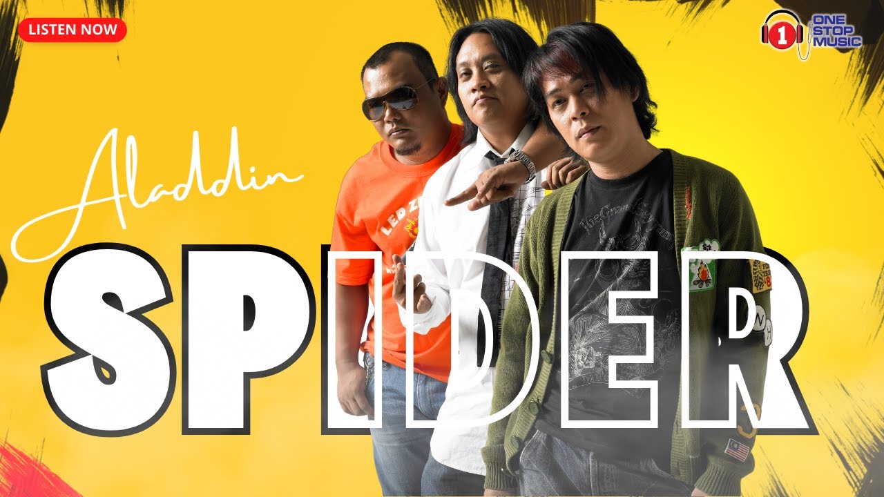 Spider - Aladdin - Serasikan Hidup Anda dengan Lagu-Lagu Spider!