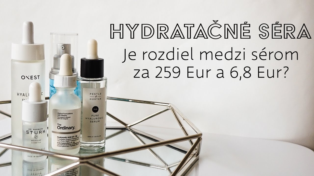 Hydratačné sérum za 259 Eur a 6,80 Eur! Aký je rozdiel?