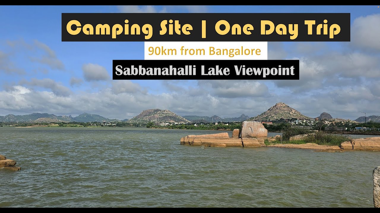 One day trip| Camping site - Sabbanahalli Lake| #Bangalore picnic Spot |90KM | #bikeride