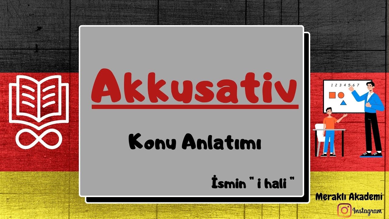Akkusativ Konu Anlatımı