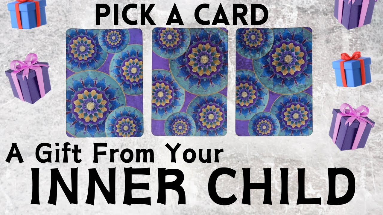 PICK A CARD 🔮 A Gift From Your Inner Child 🌸 A Forgotten Part Of You That Wants To Be Rediscovered..