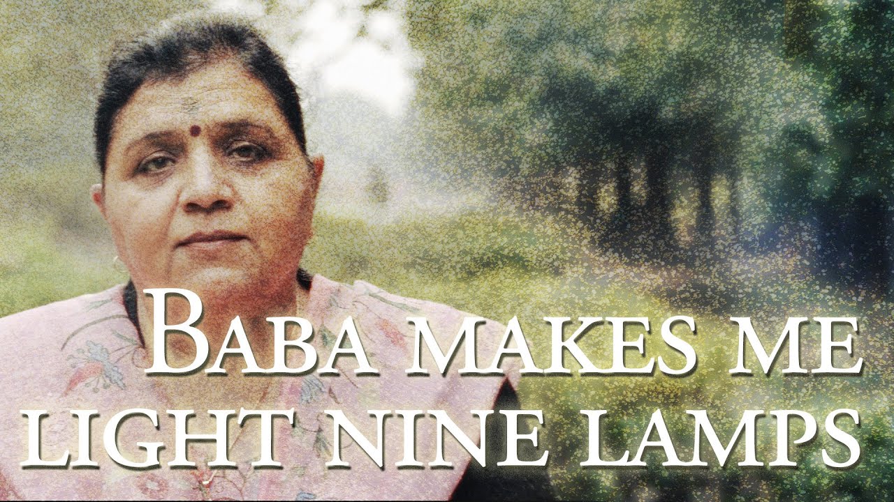 Baba Makes Me Light Nine Lamps (of Devotion)